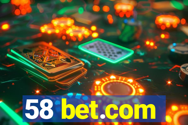 58 bet.com